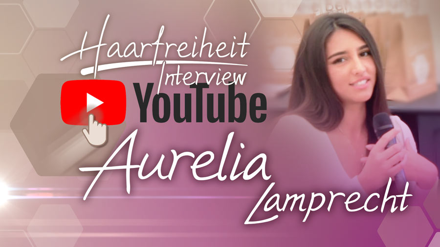 Youtube Link Interview von Aurelia Lamprecht zur dauerhaften Haarentfernung bei Haarfreiheit