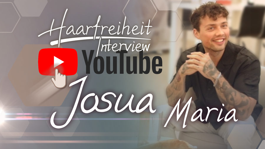 Youtube Link Interview von Josua Maria zur dauerhaften Haarentfernung bei Haarfreiheit